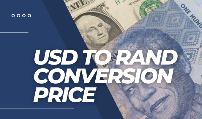 USD to RAND Conversion Price