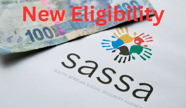 SASSA New Eligibility Criteria